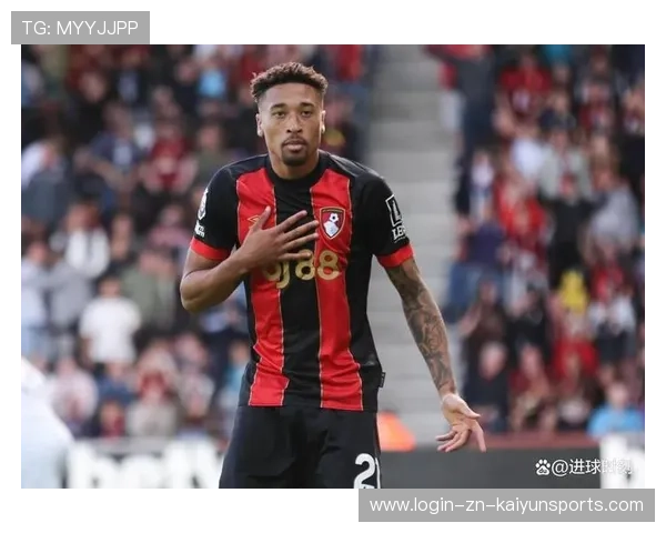 伯恩茅斯在比赛中表现顽强，不断制造威胁球——坚持与协同点亮夜色